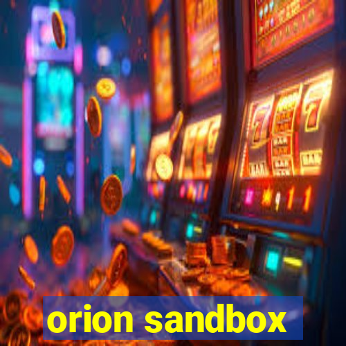 orion sandbox